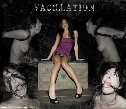 Poster: Vacillation